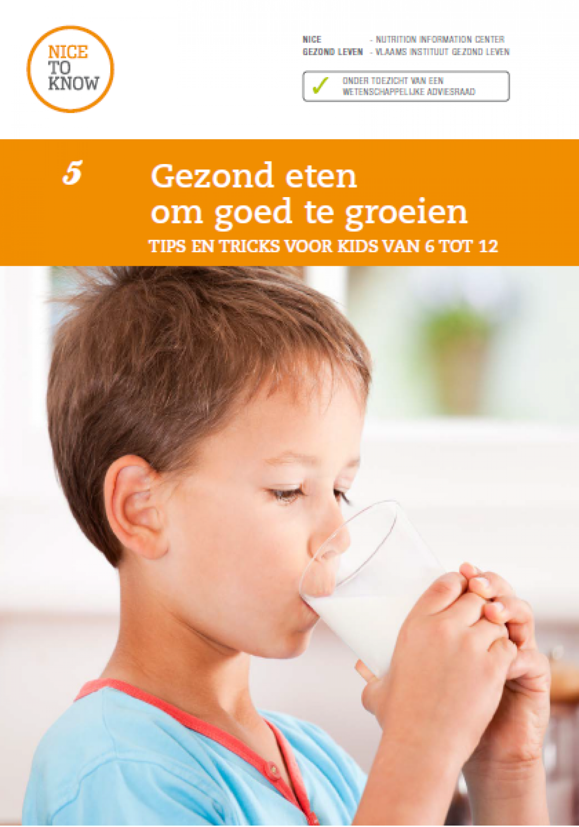 Gezond eten om goed te groeien - Tips en tricks voor kids van 6 tot 12